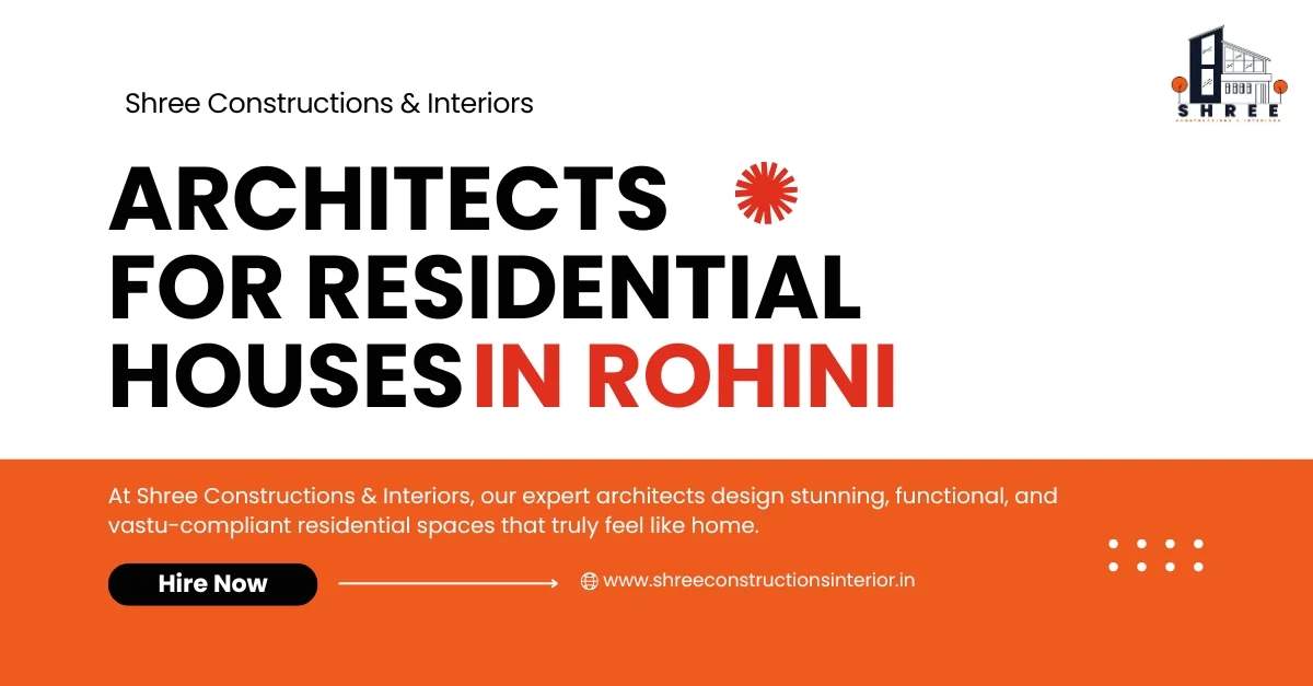 Architects for Residential Houses in Rohini